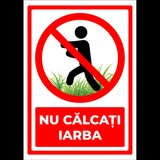 Semn nu calcati pe iarba